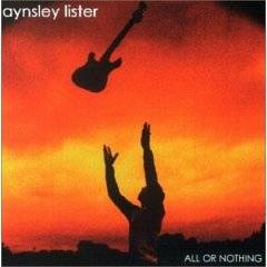 Aynsley Lister : All Or Nothing